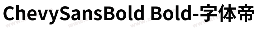 ChevySansBold Bold字体转换